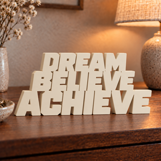 Dream Believe Achieve desk letters in a home setting