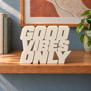 Good Vibes Only desk letters in Ivory on the ledge