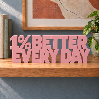 1% Better Every Day desk letters in Sakura Pink
