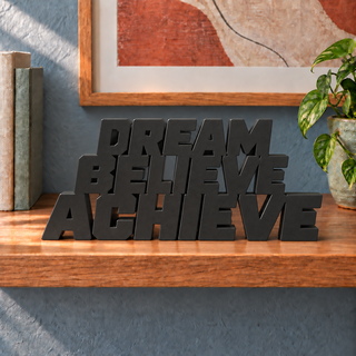 Dream Believe Achieve desk letters in Black