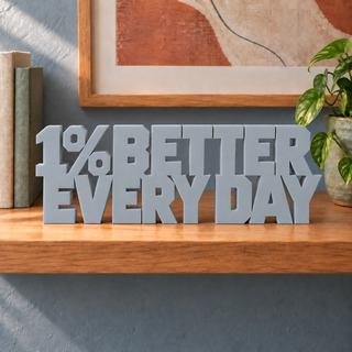 1% Better Every Day desk letters in Light Gray