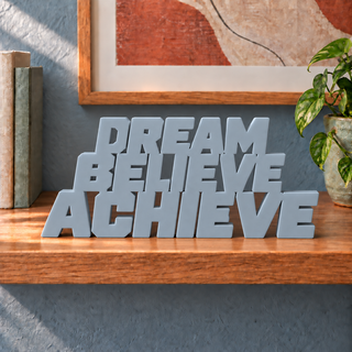 Dream Believe Achieve desk letters in Light Gray