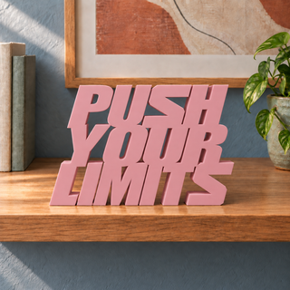 Push Your Limits desk letters in Sakura Pink