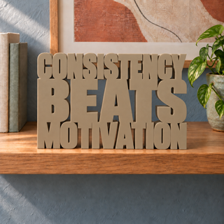 Consistency Beats Motivation desk letters in Sandstorm