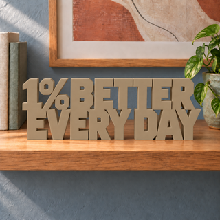 1% Better Every Day desk letters in Sandstorm