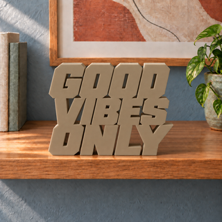 Good Vibes Only desk letters in Sandstorm