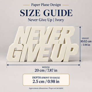Never Give Up desk letters size guide with dimensions