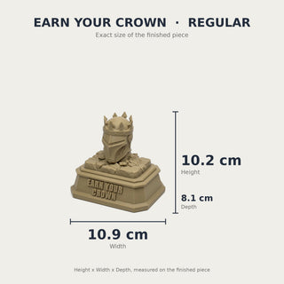 Earn Your Crown (Knight) desk trophy Regular size with measurements
